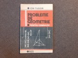 Ion Tudor - Probleme de geometrie pentru gimnaziu