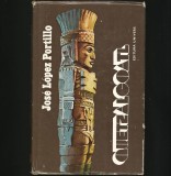 Cumpara ieftin QUETZALOCOATL - JOSE LOPEZ PORTILLO - EDITURA UNIVERS