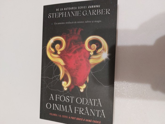 Stephanie Garber A fost o data o inima franta