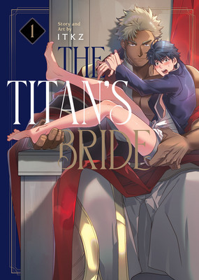 The Titan&#039;s Bride Vol. 1
