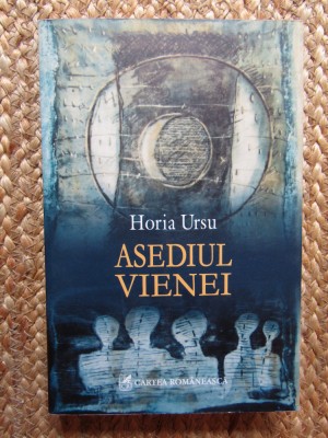 Asediul Vienei - Horia Ursu foto