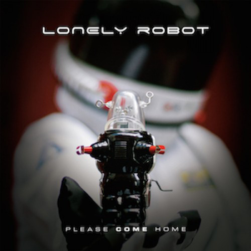 LONELY ROBOT (Arena) - PLEASE COME HOME, 2015