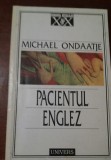 MICHAEL ONDAATJE - PACIENTUL ENGLEZ