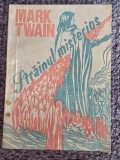 STRAINUL MISTERIOS - MARK TWAIN, 1991, 170 pagini, stare buna