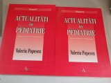Valeriu Popescu - Actualitati in pediatrie (2 volume)