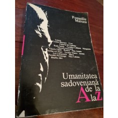 UMANITATEA SADOVENIANA DE LA A LA Z - POMPILIU MARCEA cu dedicatia autorului