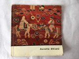 Aurelia Ghiata, album, Ed Meridiane 197, text Olga Busneag, tapiserie