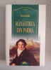 Stendhal - Manastirea din Parma, Editie de Lux Leda, 2007, 534 pagini