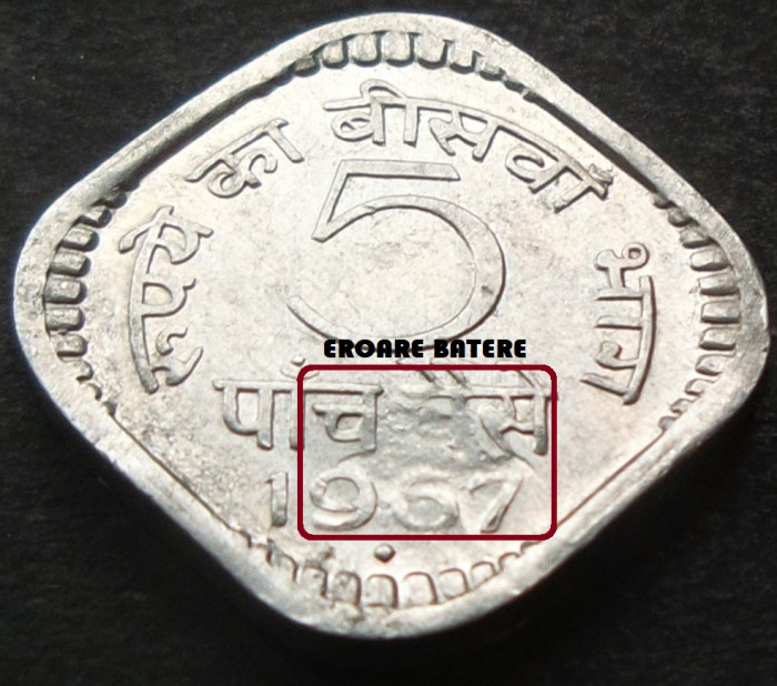 Moneda EXOTICA 5 PAISE - INDIA, anul 1967 *cod 1380 A = EROARE BATERE / A.UNC