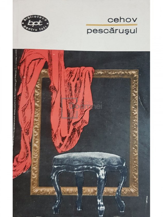 A. P. Cehov - Pescarusul (editia 1967)