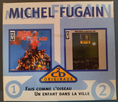 2CD-SET:MICHEL FUGAIN: FAIS COMME L&amp;#039;OISEAU/UN ENFANT DANS LA VILLE/1972-1971/CBS foto