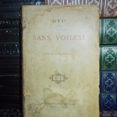 GYP - SANS VOILES ! , ED. 19 , CALMAN LEVY , PARIS ~ 1890 *