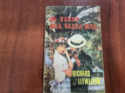 Ce verde era valea mea de Richard Llewellyn foto