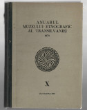 Anuarul Muzeului etnografic al Transilvaniei vol. X, Cluj-Napoca, 1978 cartonata