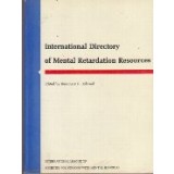 International Directory of Mental Retardation Resources