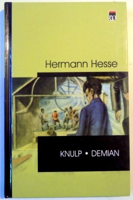 KNULP / DEMIAN de HERMANN HESSE , 2004 foto