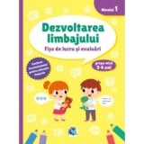 Dezvoltarea limbajului. Fise de lucru si evaluari. Nivelul 1, grupa mica 3-4 ani - Luminita Albu