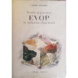 Eugen Holban - Teoria si practica EVOP in industria alimentara (Editia: 1981)