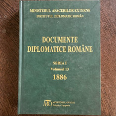 Documente diplomatice romane (volumul 13, seria I. 1886)