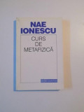 CURS DE METAFIZICA de NAE IONESCU , 1995