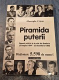 Piramida puterii oameni politici si de stat din Romania dictionar Gheorghe Crisan