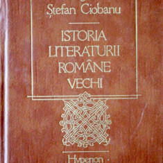 Istoria literaturii romane vechi , Stefan Ciobanu