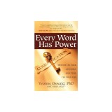 Every Word Has Power: Switch on Your Language and Turn on Your Life