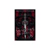 The Shadows Between Us