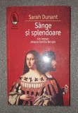 Sarah Dunant - Sange si splendoare, Roman istoric