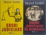 Erori Judiciare Traian Tandin (2 Volume) - Carte