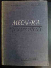 Mecanica Teoretica - Al. Stoenescu Gh. Silas ,541995 foto