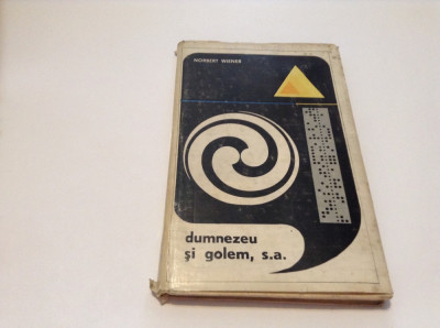 Norbert Wiener - Dumnezeu si golem,S A--RF17/2 foto