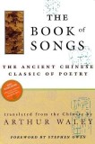 The Book of Songs: The Ancient Chinese Classic of Poetry