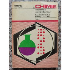 Chimie Exercitii Si Probleme Cu Caracter Programat Vol. 1 - Elena Magearu , C92