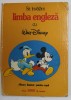 SA INVATAM LIMBA ENGLEZA CU WALT DISNEY, 1994 * DEFECT COTOR