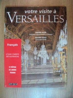 VOTRE VISITE A VERSAILLES par SIMONE HOOG, BEATRIX SAULE foto
