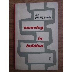 Alexandru Philippide - Monolog in babilon