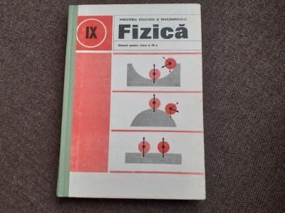 Fizica. Manual Pentru Clasa A IX-a -A HRISTEV CARTONATA 1989 foto