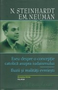 Opere, vol. 4 -Eseu despre o conceptie catolica asupra iudaismului. Iluzii si realitati evreiesti foto