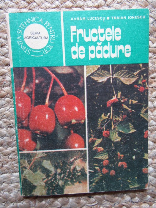 Fructele de padure - Avram Lucescu, Traian Ionescu, 1985