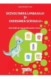 Dezvoltarea limbajului si exersarea scrisului - Clasa 1 - Octavia Ioana Cristu