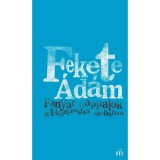 Fanyar nappalok a tokhal-tap&eacute;t&aacute;s szob&aacute;ban - Fekete &Aacute;d&aacute;m