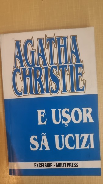 E usor sa ucizi - Agatha Christie