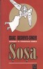 Sosa - Isaac Bashevis Singer, 2004, 347 pagini, Roman HASEFER, Beletristica