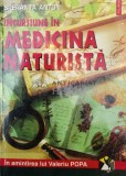Incursiune in medicina naturista - 1998 - Speranta Anton ($W130), Polirom