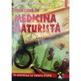 Incursiune in medicina naturista - 1998 - Speranta Anton ($W130)