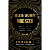 A Bullet Journal m&oacute;dszer - Ryder Carroll