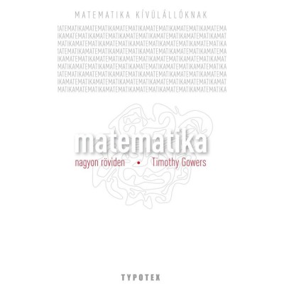 Matematika nagyon r&amp;ouml;viden - Timothy Gowers foto