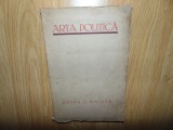 Arta Politica -Petre I.Ghiata- Editia de Lux - Exemplar Numerotat nr:55 din 100