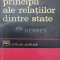 Principii ale relatiilor dintre state - 1966 - Alexandru C. Aureliu (W210)